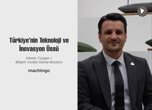 Türkiye’nin Teknoloji ve İnovasyon Üssü | Bilişim Vadisi 