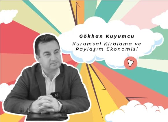 Kurumsal Kiralama ve Paylaşım Ekonomisi – Gökhan Kurumcu Röportajı