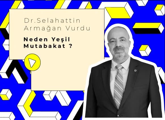 Neden Yeşil Mutabakat ? – Dr. Selahattin Armağan Vurdu Röportajı