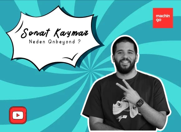 Neden Qnbeyond? – Sonat Kaymaz Röportajı