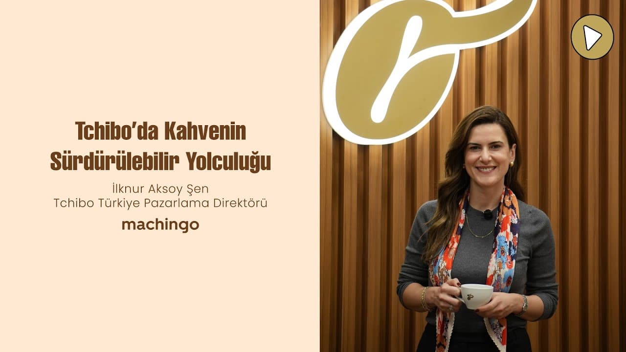 Tchibo’da Kahvenin Sürdürülebilir Yolculuğu - Tchibo