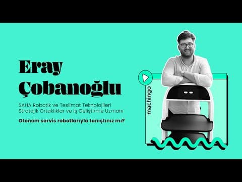 “İnsanlar robotik restoran ortamına alıştı” - Eray Çobanoğlu/SAHA Robotik