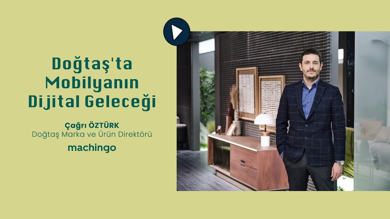 Doğtaş'ta Mobilyanın Dijital Geleceği - Doğtaş